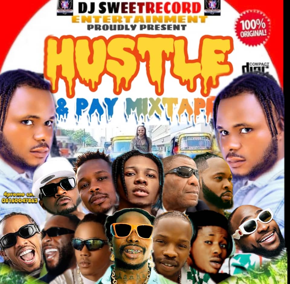 Hustle And Pay Mixtape